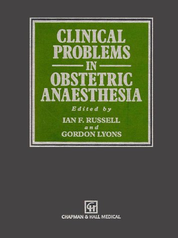 Imagen de archivo de Clinical Problems in Obstetric Anaesthesia a la venta por Martin Preu / Akademische Buchhandlung Woetzel