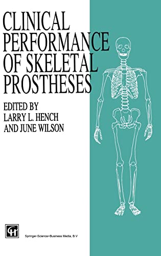 Imagen de archivo de Clinical Performance of Skeletal Prostheses a la venta por P.C. Schmidt, Bookseller