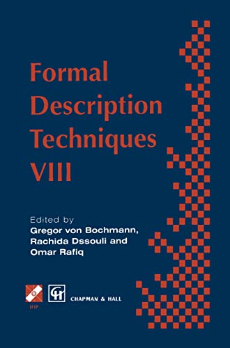 Stock image for Formal Description Techniques VIII (IFIP Advances in Information and Communication Technology) for sale by Zubal-Books, Since 1961