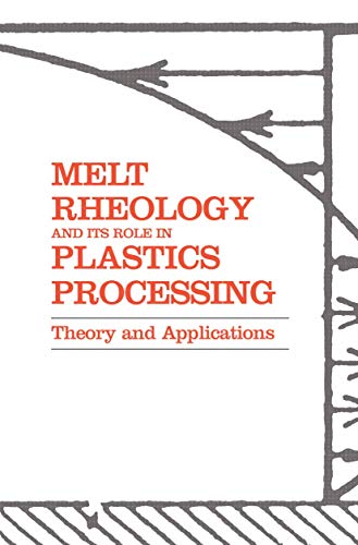 Imagen de archivo de Melt Rheology and Its Role in Plastics Processing: Theory and Applications a la venta por HPB-Red