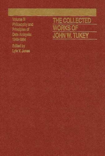 The Collected Works of John W. Tukey: Philosophy and Principles of Data Analysis 1949-1964, Volume III - L.V. Jones