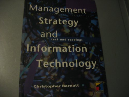 Beispielbild fr Management Strategy and Information Technology: Text and Readings zum Verkauf von Anybook.com