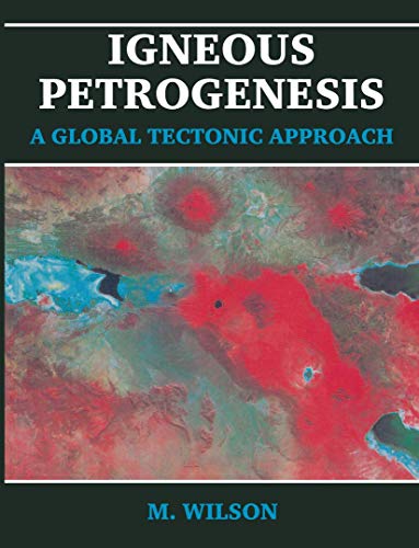 9780412750809: Igneous Petrogenesis