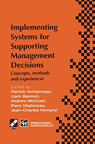 Beispielbild fr Implementing Systems For Supporting Management Decisions: Concepts, Methods And Experiences zum Verkauf von Basi6 International