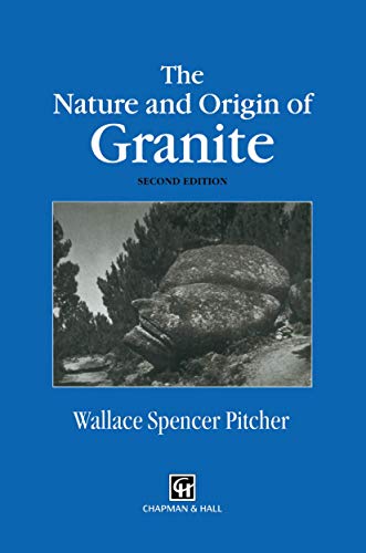 9780412758607: The Nature and Origin of Granite