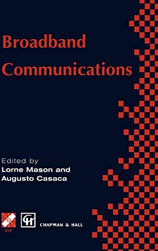 Beispielbild fr Broadband Communications. Global Infrastructure for the Information Age zum Verkauf von Zubal-Books, Since 1961