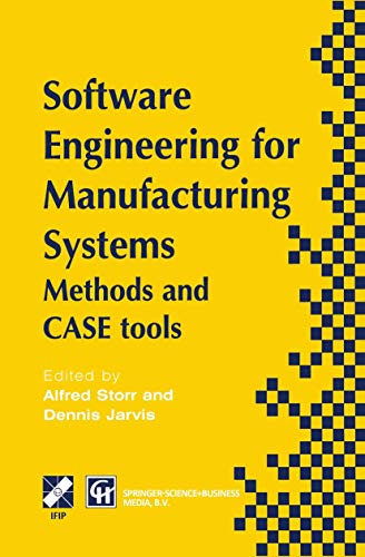 Immagine dell'editore per Software Engineering for Manufacturing Systems: Methods and CASE tools (IFIP Advances in Information and Communication Technology) venduto da Ria Christie Collections