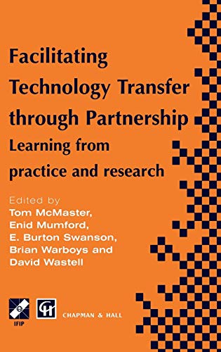 Stock image for Facilitating Technology Transfer through Partnership (IFIP Advances in Information and Communication Technology) for sale by AwesomeBooks
