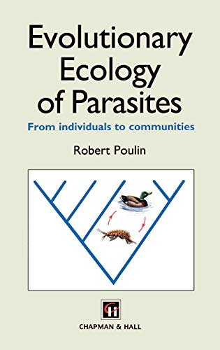 Imagen de archivo de Evolutionary Ecology of Parasites : From individuals to communities a la venta por Ria Christie Collections