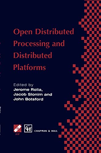 9780412812309: Open Distributed Processing and Distributed Platforms (IFIP Advances in Information and Communication Technology)