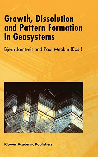 9780412832406: Growth, Dissolution and Pattern Formation in Geosystems