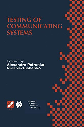 9780412844300: Testing of Communicating Systems: Proceedings of the IFIP TC6 11th International Workshop on Testing of Communicating Systems (IWTCS'98) August ... in Information and Communication Technology)