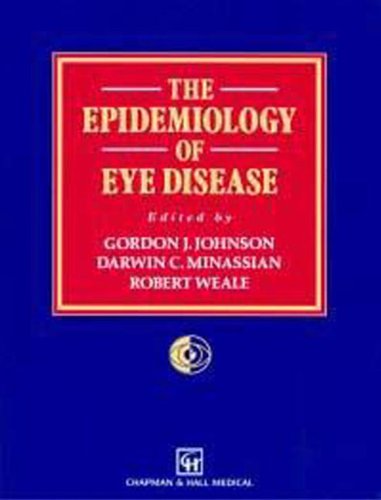 Stock image for The Epidemiology of Eye Disease (A Hodder Arnold Publication) for sale by WeBuyBooks