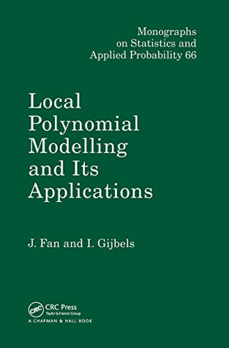 Beispielbild fr Local Polynomial Modelling and Its Applications: Monographs on Statistics and Applied Probability 66 zum Verkauf von Revaluation Books