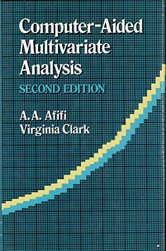 Stock image for Computer-Aided Multivariate Analysis for sale by Better World Books