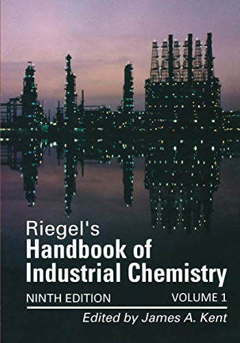 Riegel's Handbook of Industrial Chemistry (9780412992414) by James A. Kent