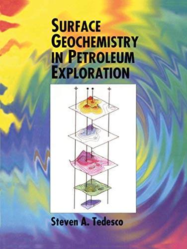 9780412993015: Surface Geochemistry in Petroleum Exploration