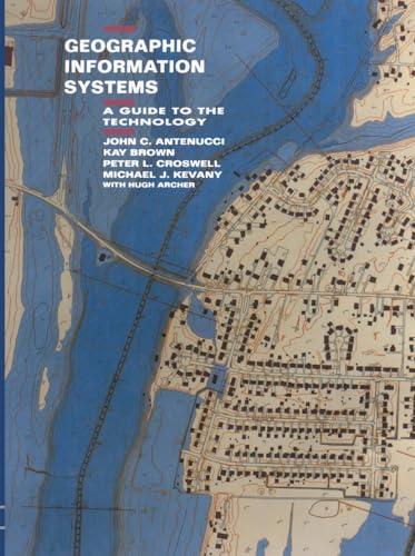 9780412993510: Geographic Information Systems: A Guide to the Technology