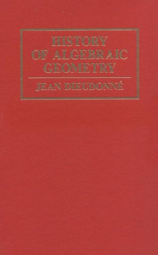 9780412993718: History Algebraic Geometry: An Outline of the History and Development of Algebraic Geometry