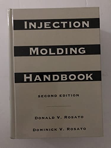 Beispielbild fr Injection Molding Handbook: The Complete Molding Operation: Technology, Performance, Economics zum Verkauf von Wizard Books