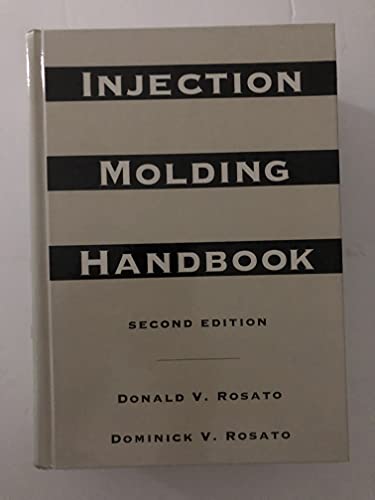 Imagen de archivo de Injection Molding Handbook: The Complete Molding Operation: Technology, Performance, Economics a la venta por Anybook.com