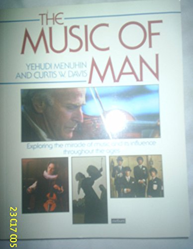 Beispielbild fr The Music of Man zum Verkauf von WorldofBooks