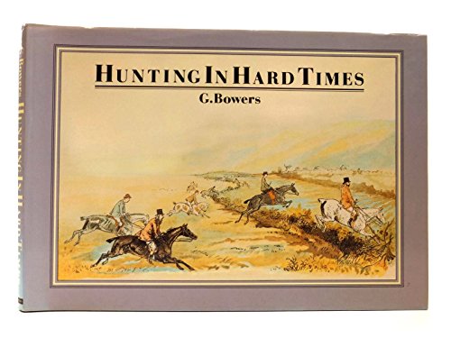 Hunting in Hard Times