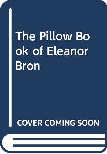 Stock image for The Pillow Book of Eleanor Bron for sale by WorldofBooks