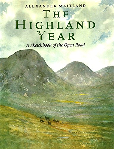Imagen de archivo de The Highland Year: A Sketchbook of the Open Road a la venta por Goldstone Books