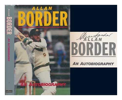 Stock image for Allan Border: An Autobiography for sale by WorldofBooks