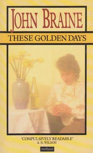 9780413154903: These Golden Days