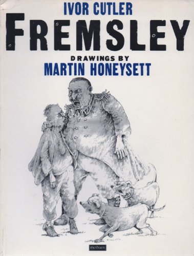 Fremsley (9780413155405) by Cutler, Ivor; Honeysett, Martin