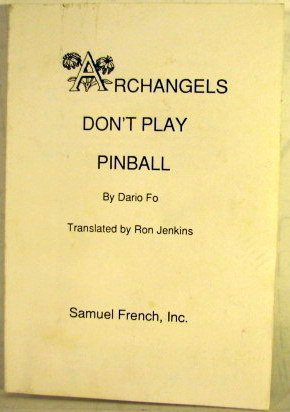 Beispielbild fr Archangels Don't Play Pinball (Methuen Modern Plays) zum Verkauf von WorldofBooks