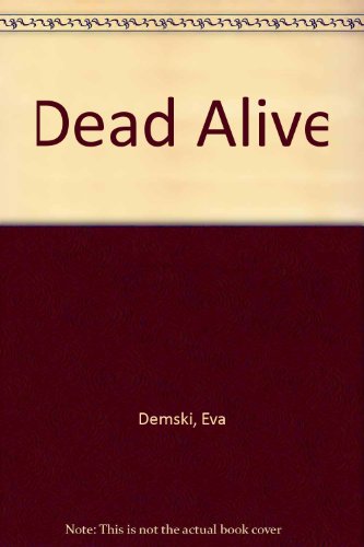 Stock image for Dead Alive for sale by Hessay Books