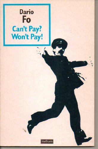 Imagen de archivo de Can't Pay? Won't Pay! (Methuen Modern Plays) a la venta por Glands of Destiny First Edition Books