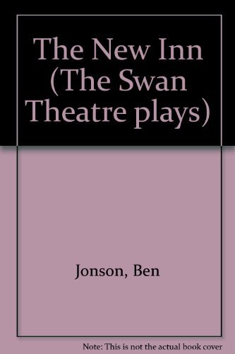 Beispielbild fr The New Inn (The Swan Theatre plays) zum Verkauf von AwesomeBooks