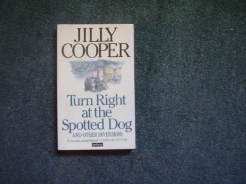 Stock image for Turn Right at the Spotted Dog: And Other Diversions for sale by AwesomeBooks