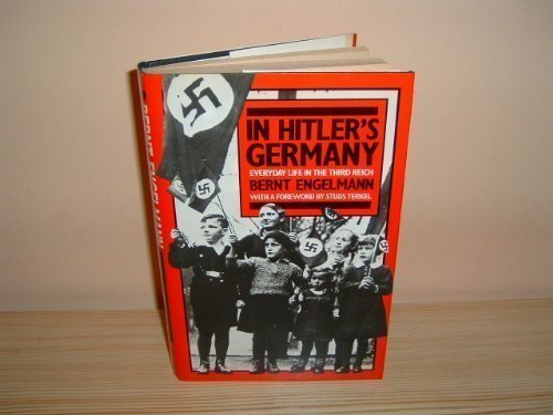 9780413172501: In Hitler's Germany: Everyday Life in the Third Reich