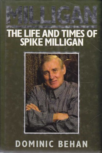 Beispielbild fr Milligan: Life and Times of Spike Milligan zum Verkauf von WorldofBooks