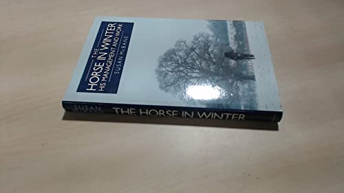 Imagen de archivo de The Horse in Winter: His Management and Work a la venta por WorldofBooks