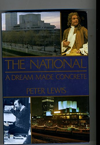 The National: A dream made concrete (9780413185709) by Lewis, Peter