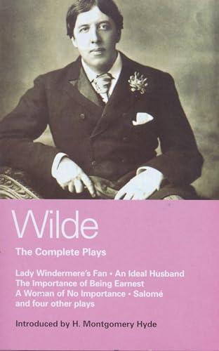 Imagen de archivo de Wilde Complete Plays : Lady Windermere's Fan; an Ideal Husband; the Importance of Being Earnest; a Woman of No Importance; Salome; the Duchess of Padua; Vera, or the Nihilists; a Florentine Tragedy; la Sainte Courtisane a la venta por Better World Books