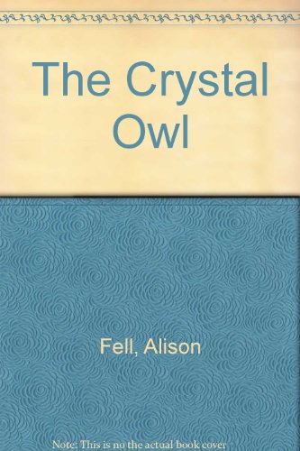 Beispielbild fr The Crystal Owl zum Verkauf von AwesomeBooks