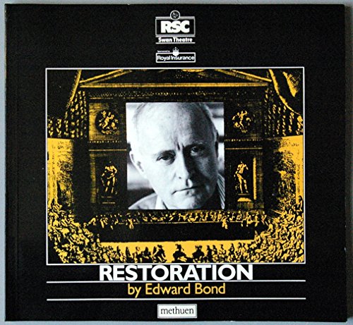 RESTORATION (9780413190802) by Bond, Edward