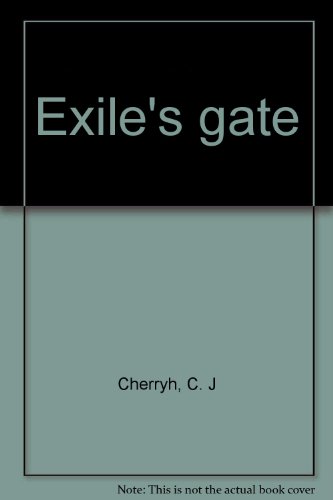9780413194107: Exile's gate