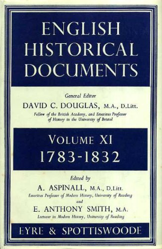 Stock image for English Historical Documents: 1783-1832 (Volume XI only) for sale by A Squared Books (Don Dewhirst)