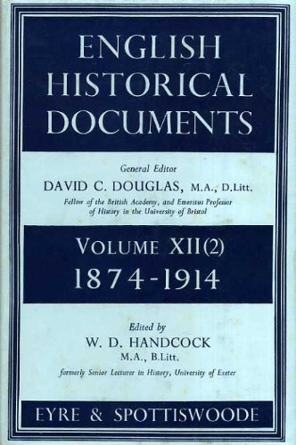 English Historical Documents: 1874-1914 v.12 (9780413233707) by W D Handcock