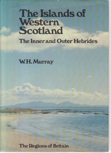 Imagen de archivo de Islands of Western Scotland: Inner and Outer Hebrides (Regions of Britain S.) a la venta por WorldofBooks