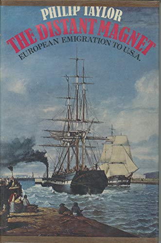 Imagen de archivo de The Distant Magnet : European Emigration to the U.S.A a la venta por Better World Books: West