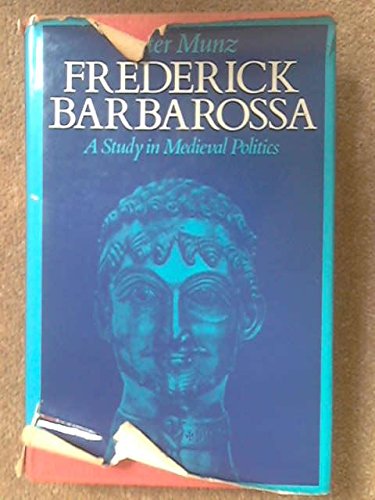 Imagen de archivo de Frederick Barbarossa: a study in medieval politics a la venta por ThriftBooks-Dallas